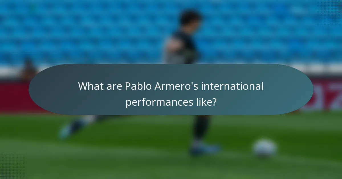 What are Pablo Armero's international performances like?